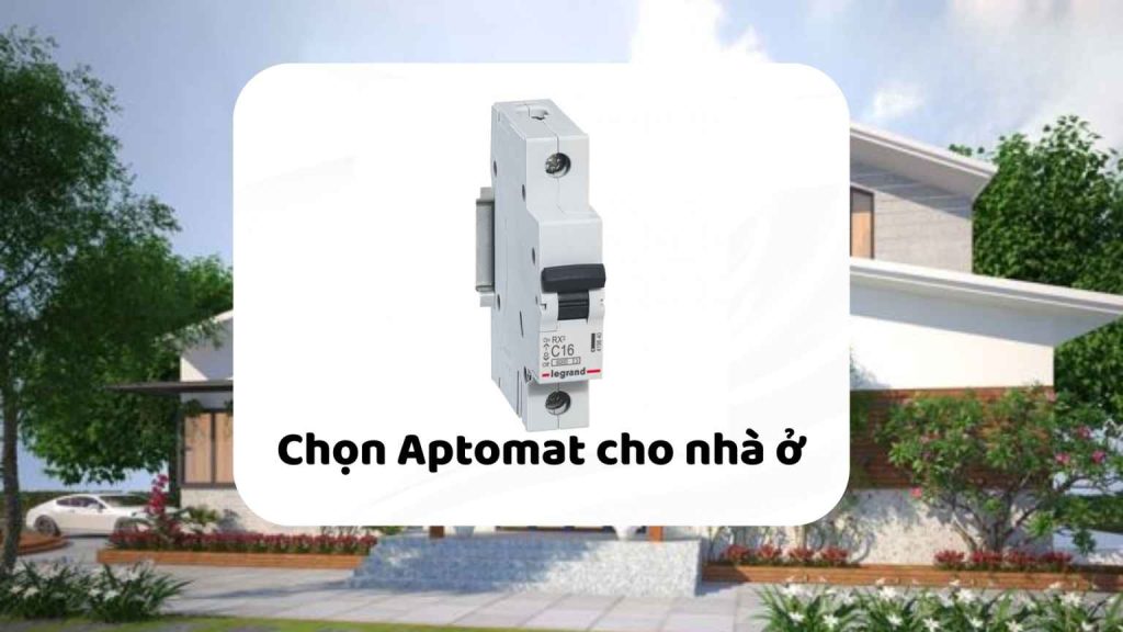 aptomat cho nhà ở